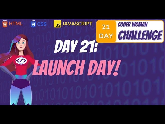CODER WOMAN DAY 21: 🎉 Launch Day! Publish Your Website & Plan Your Dev Journey
