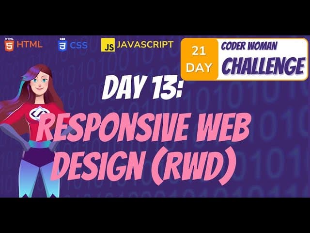 CODER WOMAN DAY 13: 📱 Make Your Website Responsive: Mobile-First Design Made Easy