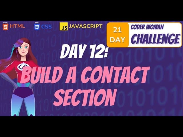 CODER WOMAN DAY 12: 📬 Build a Contact Section with HTML Layout & Form Validation